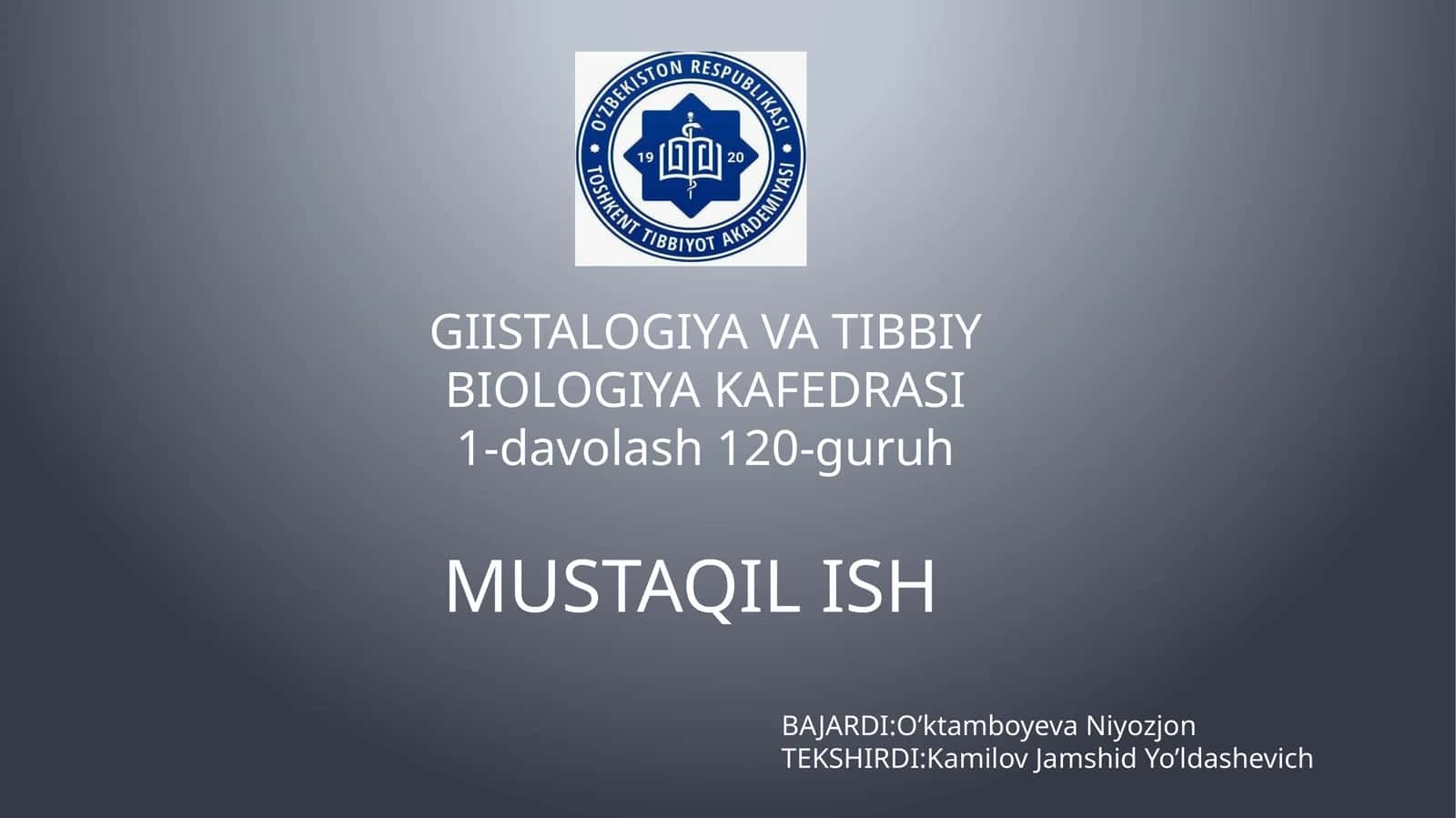 GIISTALOGIYA VA TIBBIY BIOLOGIYA KAFEDRASI