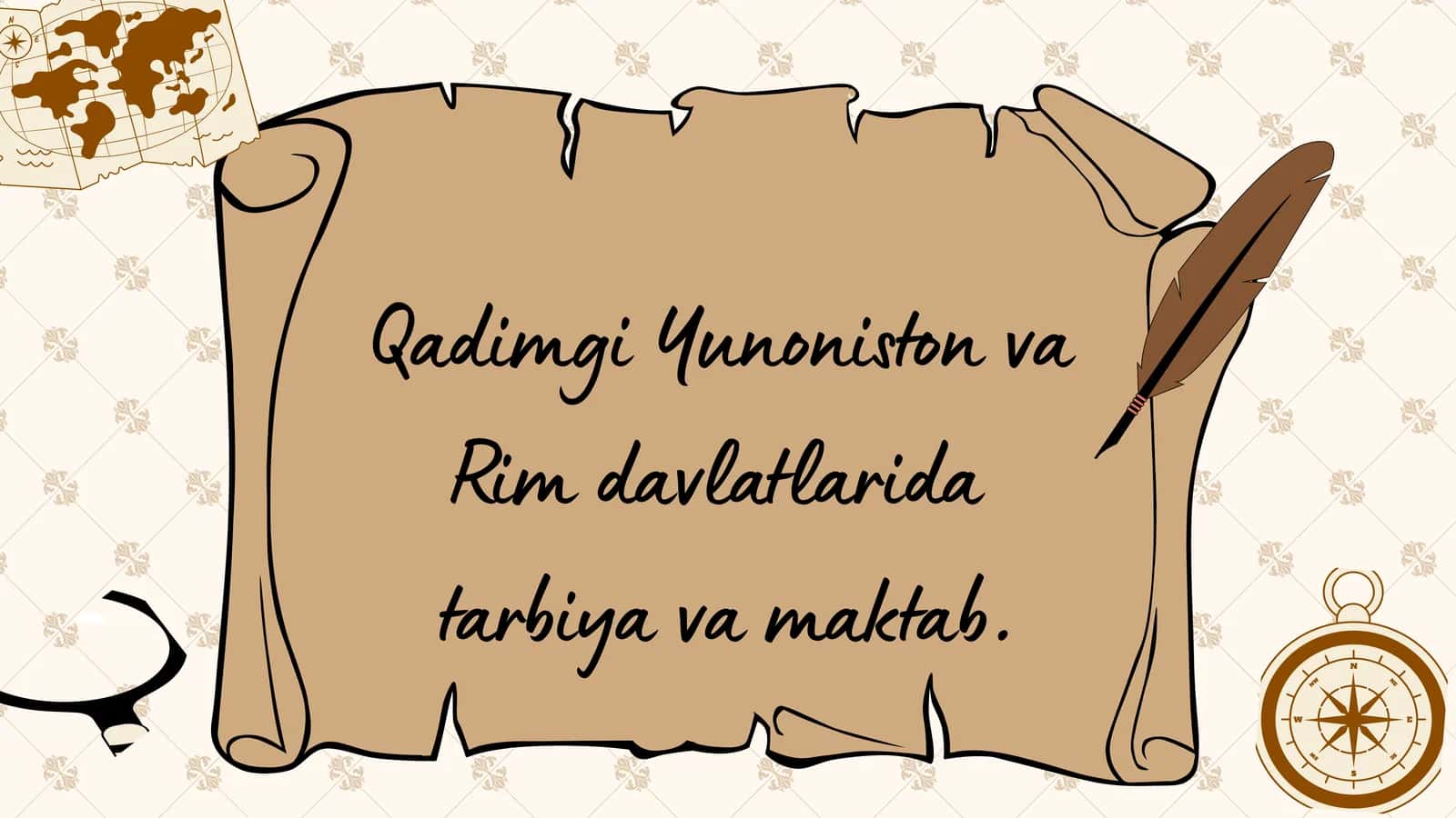 Qadimgi Yunoniston va  Rim davlatlarida  tarbiya va maktab