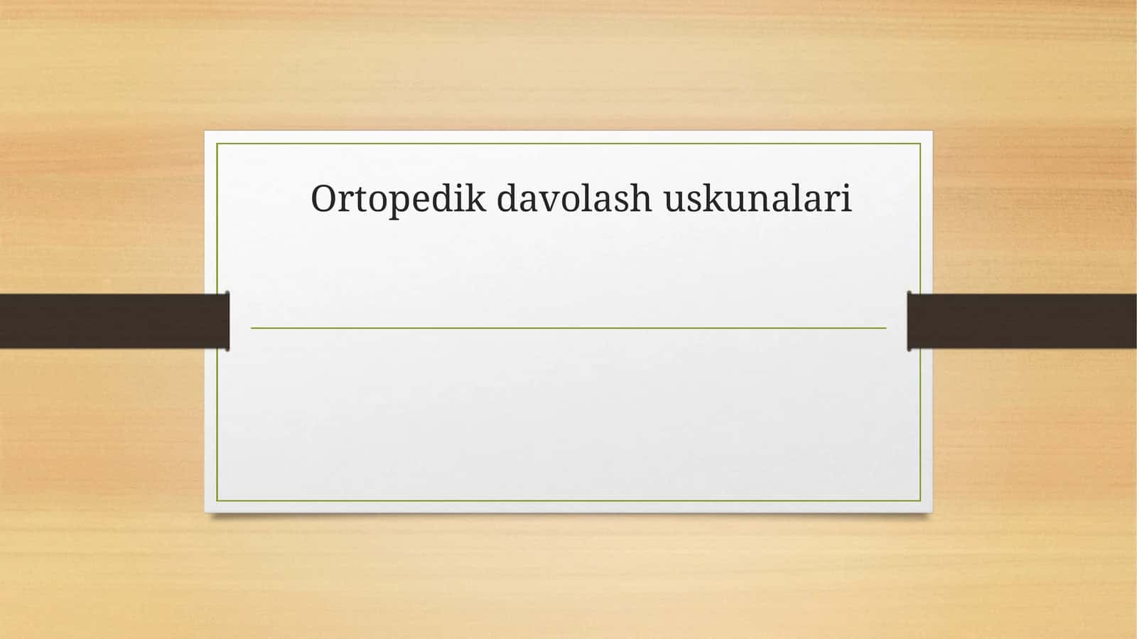 Ortopedik davolash uskunallari