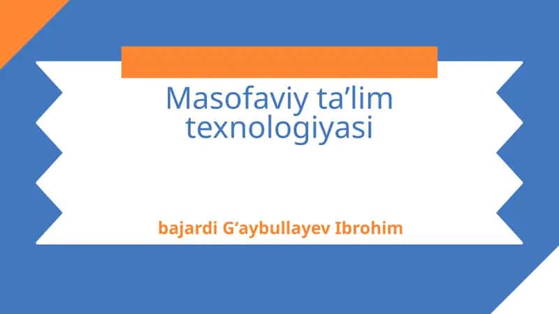 Masofaviy taʼlim texnologiyasi