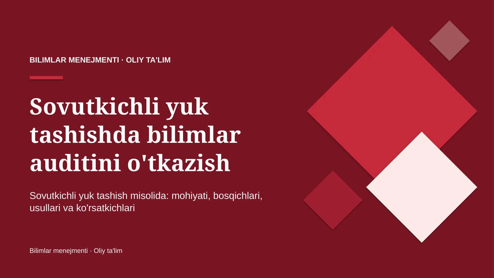Sovutkichli yuk tashishda bilimlar auditini o'tkazish