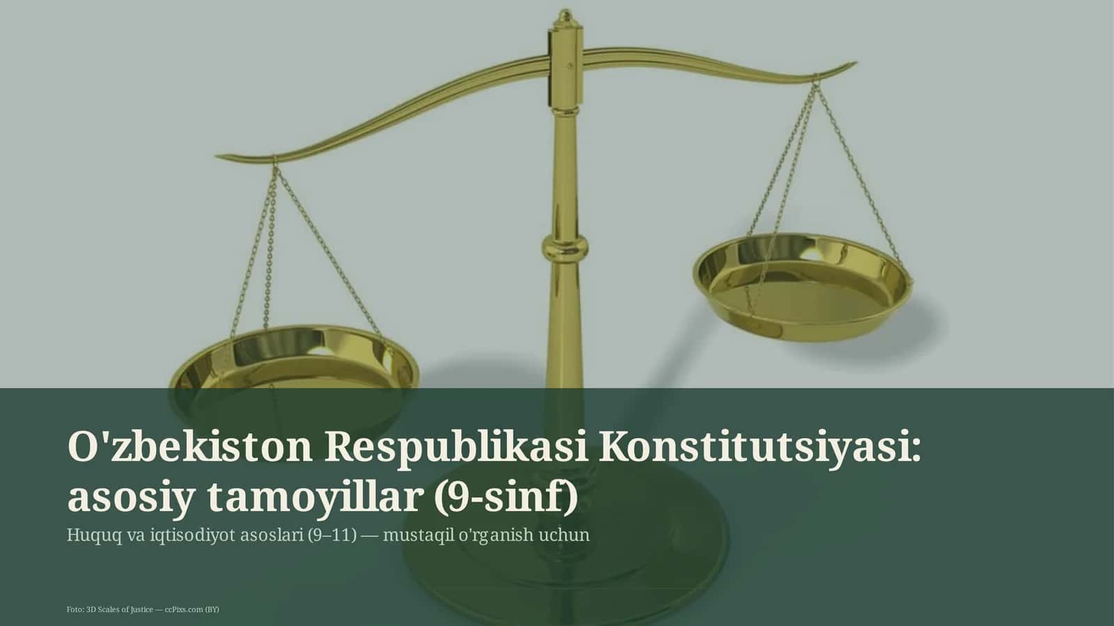 O'zbekiston Respublikasi Konstitutsiyasi: asosiy tamoyillar (9-sinf)