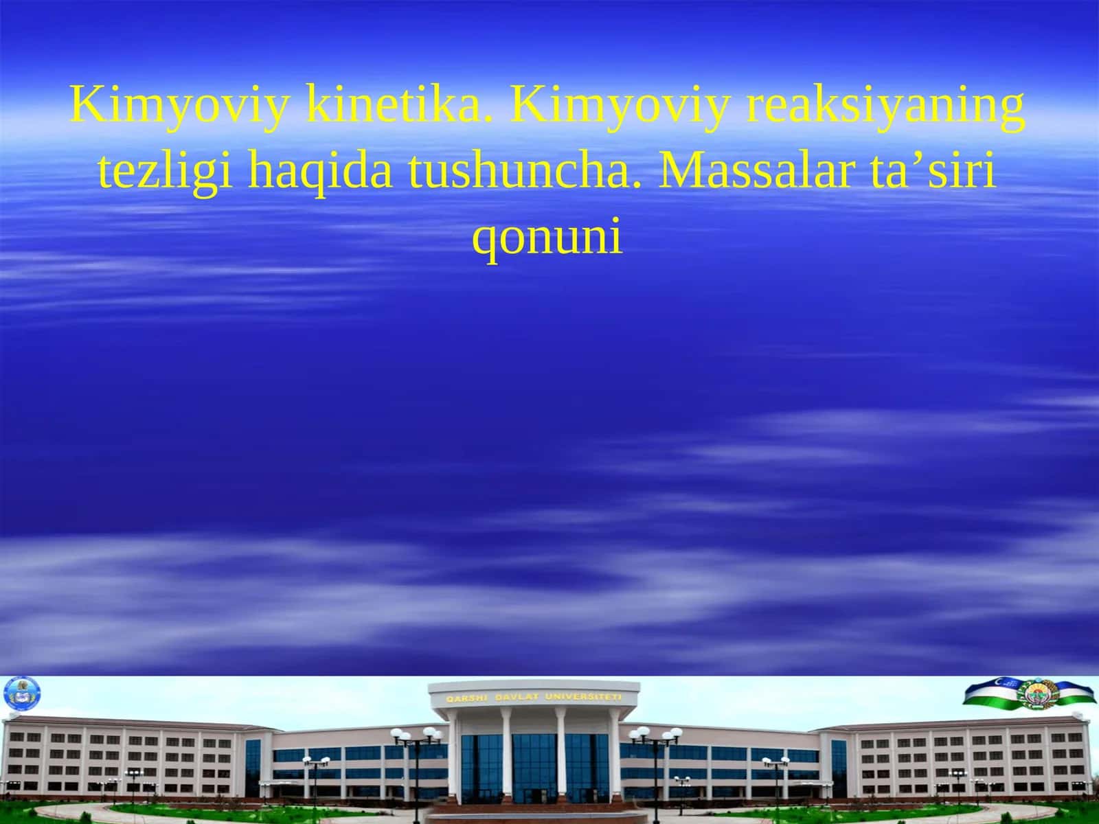 Kimyoviy kinetika. Kimyoviy reaksiyaning tezligi haqida tushuncha. Massalar ta’siri qonuni