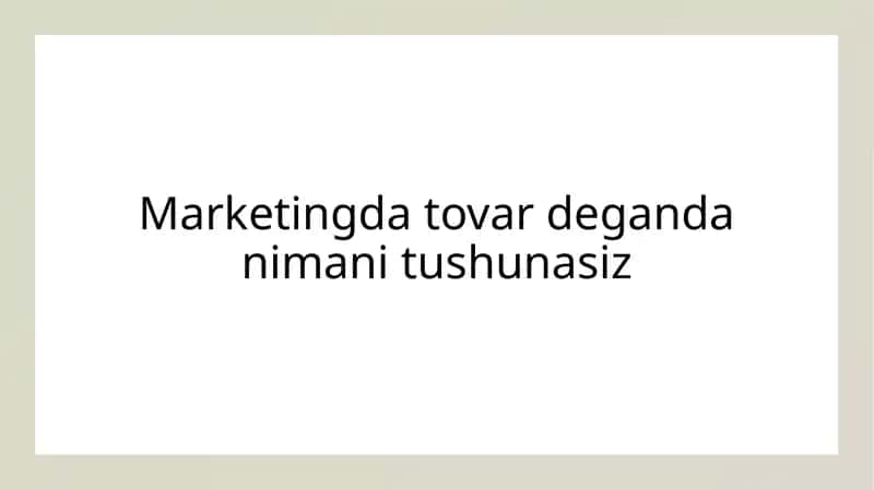 Marketing va Tovar