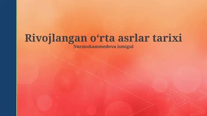 Rivojlangan o‘rta asrlar tarixi