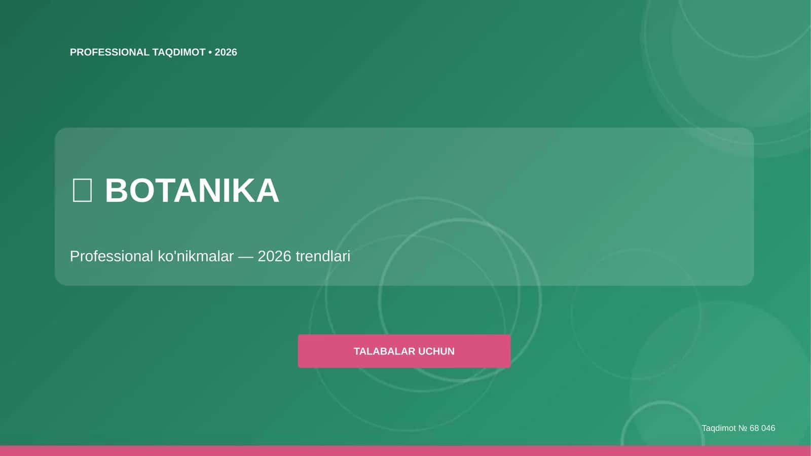 Botanika: professional ko'nikmalar (2026 trendlari)