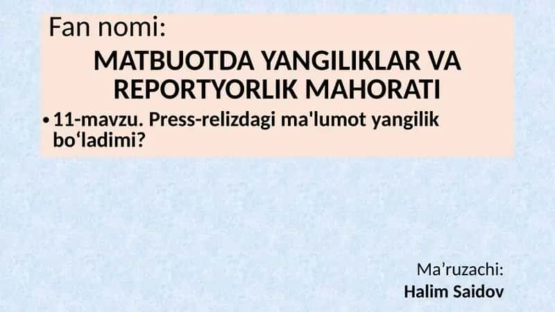 Press-relizdagi ma'lumot yangilik bo‘ladimi?