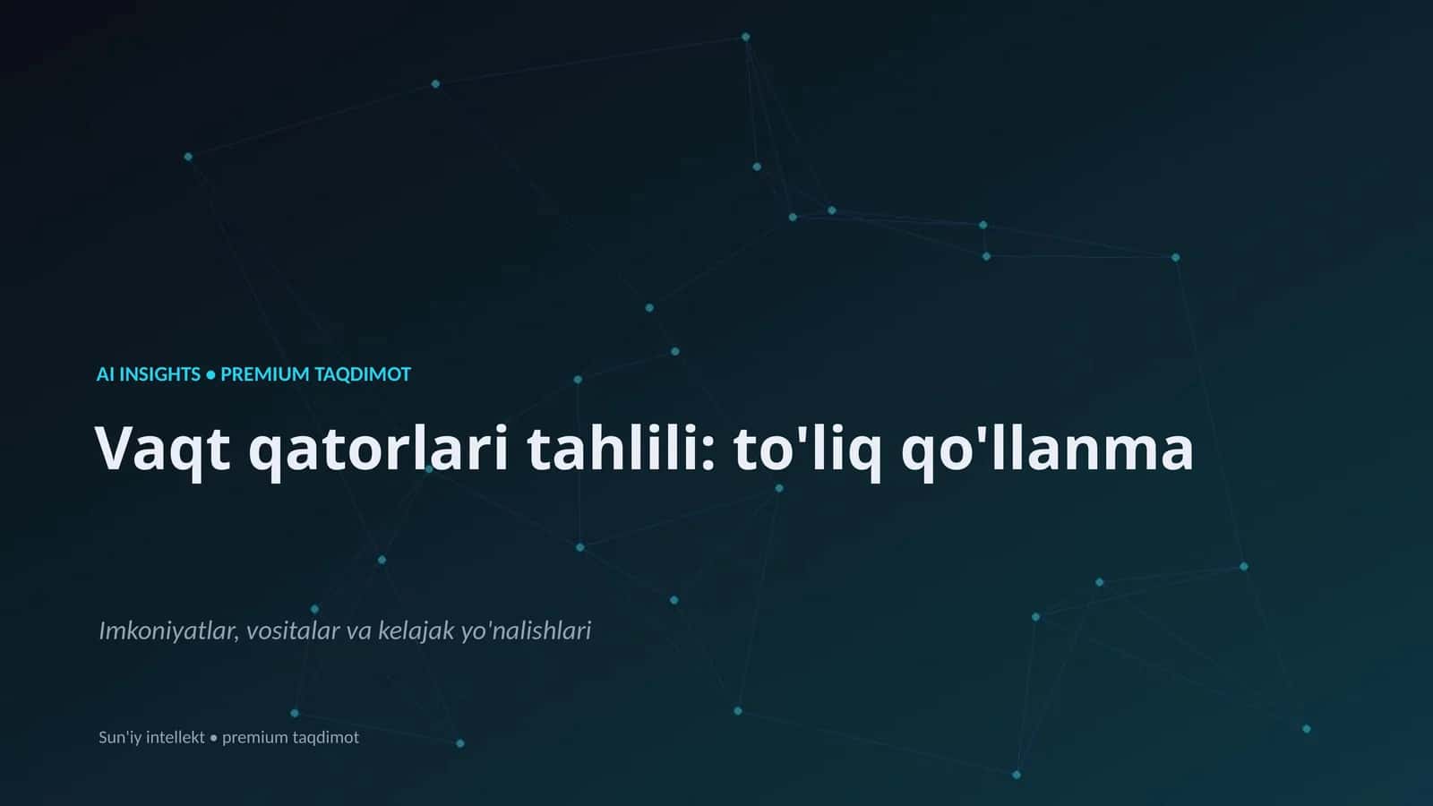 AI INSIGHTS • PREMIUM TAQDIMOT