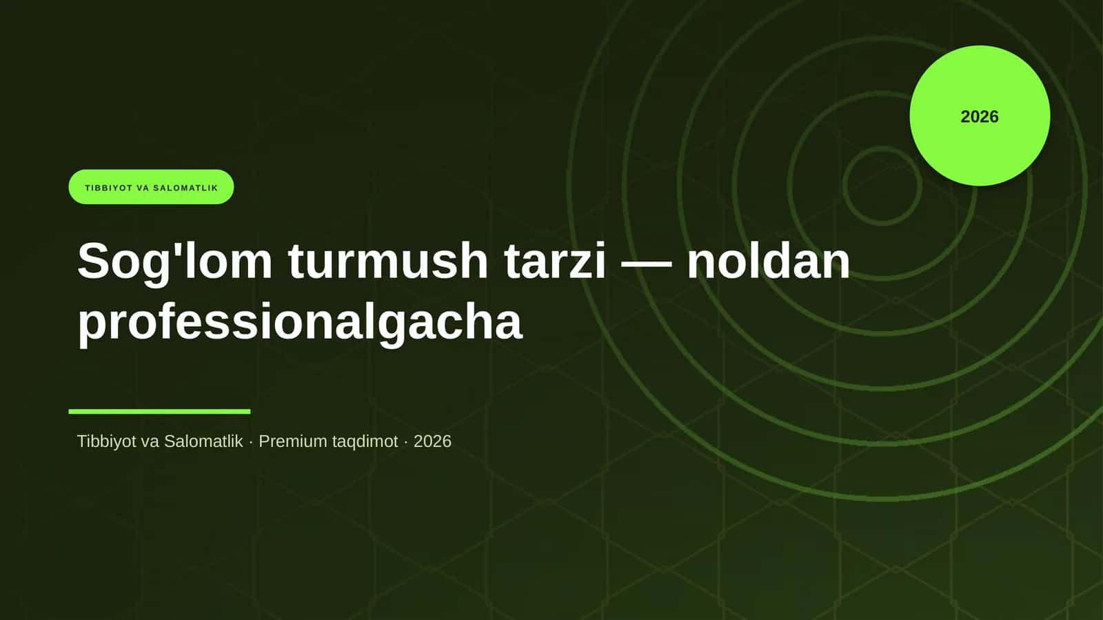 Sog'lom turmush tarzi — noldan professionalgacha