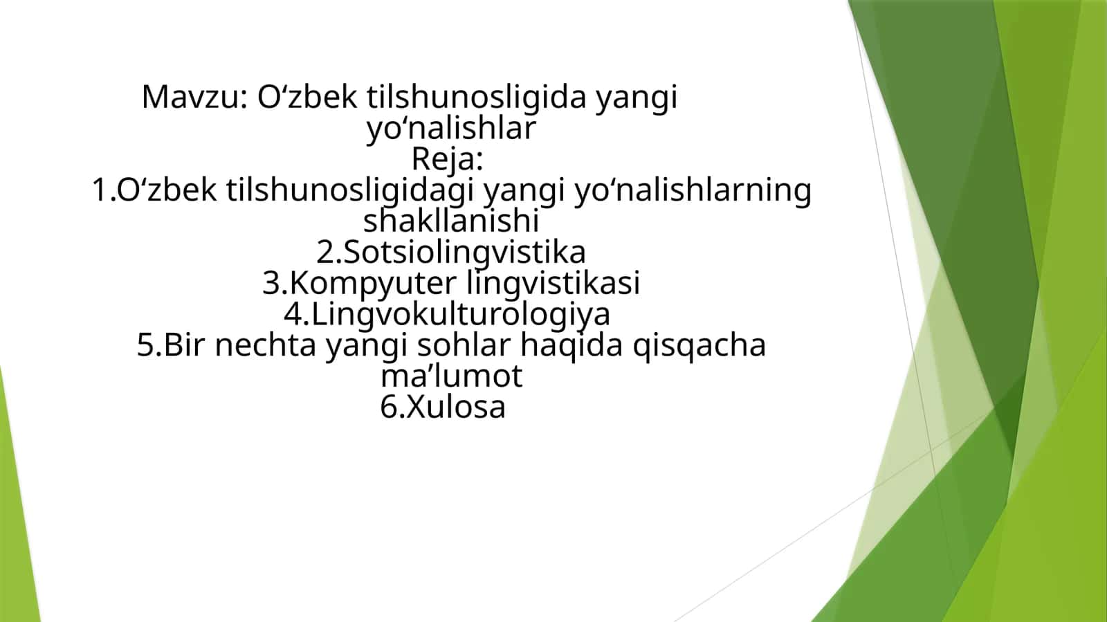 O‘zbek tilshunosligida yangi yo‘nalishlar