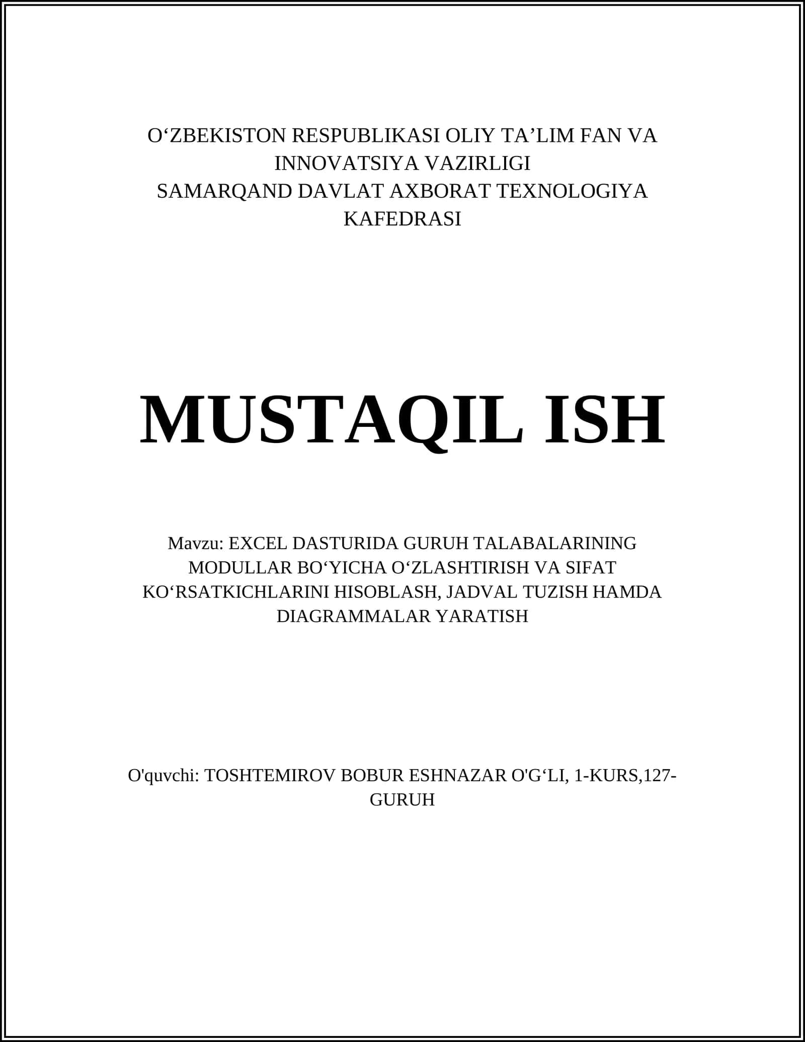 EXCEL DASTURIDA GURUH TALABALARINING MODULLAR BO‘YICHA O‘ZLASHTIRISH VA SIFAT KO‘RSATKICHLARINI HISOBLASH, JADVAL TUZISH HAMDA DIAGRAMMALAR YARATISH