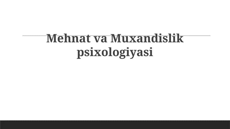 Mehnat va Muhandislik Psixologiyasi