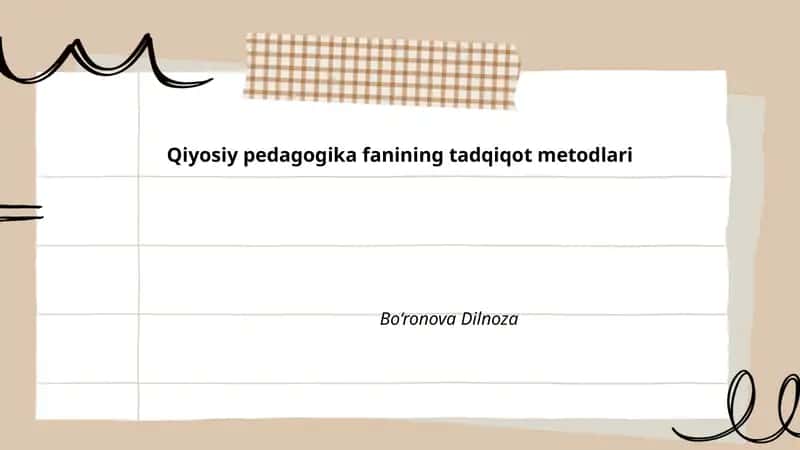 Qiyosiy pedagogika fanining tadqiqot metodlari