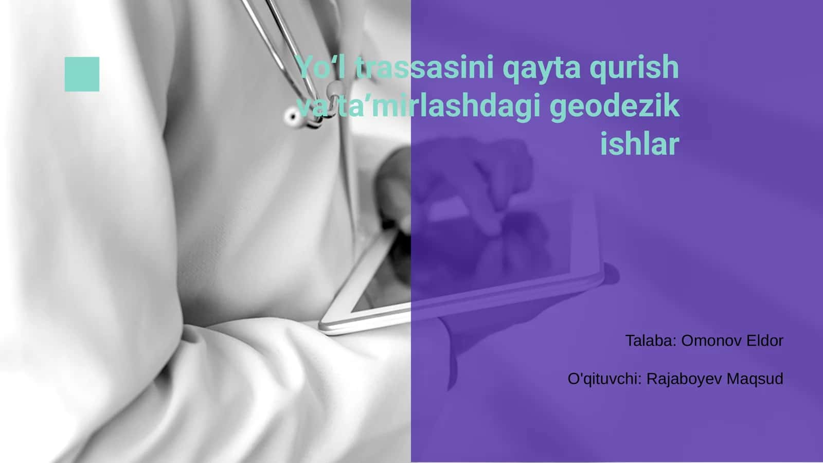 Yoʻl trassasini qayta qurish va taʼmirlashdagi geodezik ishlar