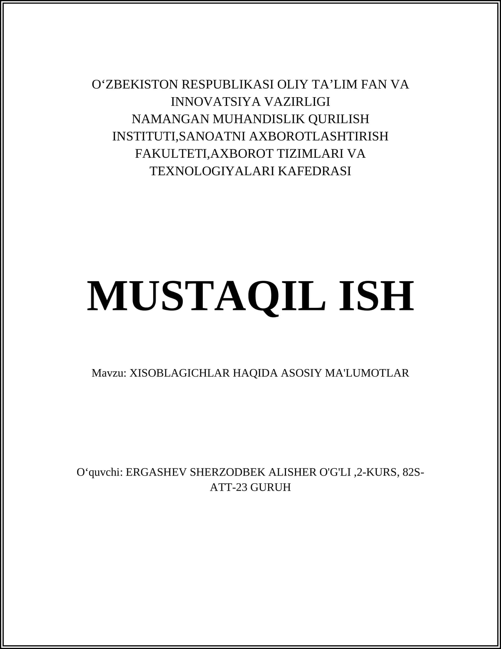 XISOBLAGICHLAR HAQIDA ASOSIY MA'LUMOTLAR