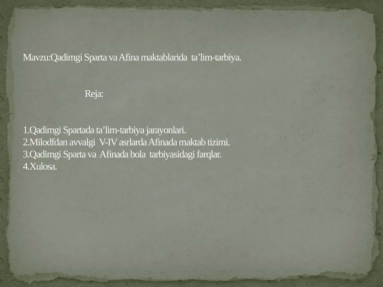 Qadimgi Sparta va Afinada’lim-tarbiya