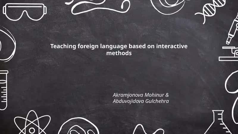 Teaching foreign language based on interactive methods