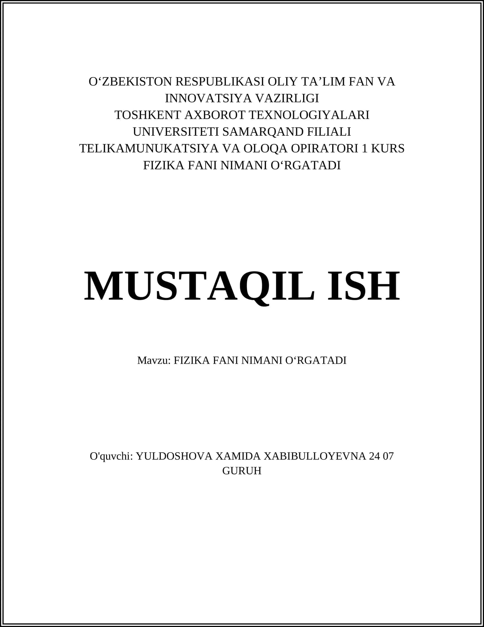 FIZIKA FANI NIMANI OʻRGATADI