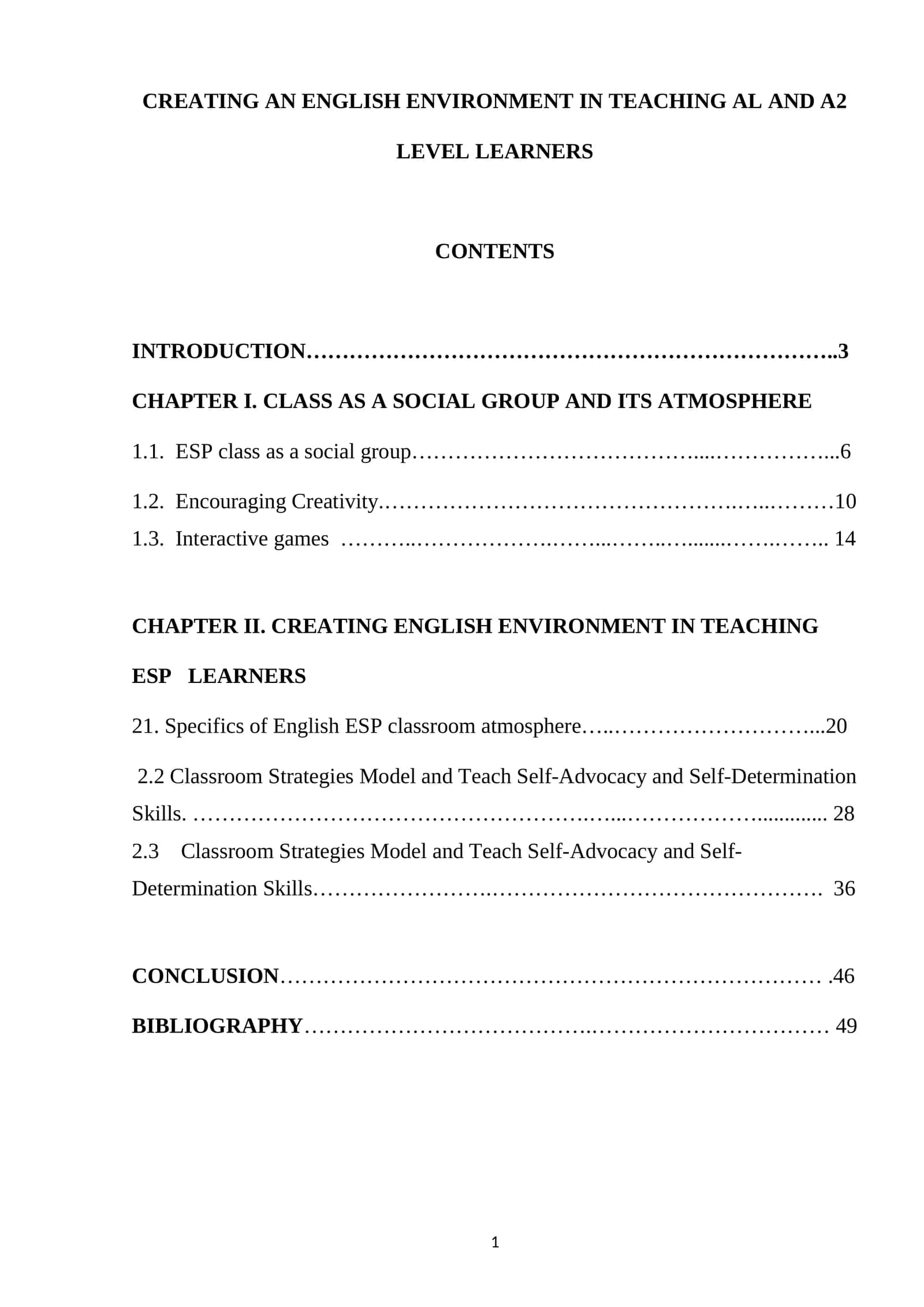 CREATING AN ENGLISH ENVIRONMENT IN TEACHING AL AND A2 LEVEL LEARNERS