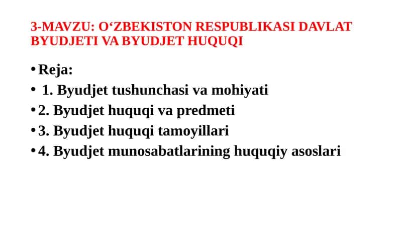 O‘ZBEKISTON RESPUBLIKASI DAVLAT BYUDJETI VA BYUDJET HUQUQI