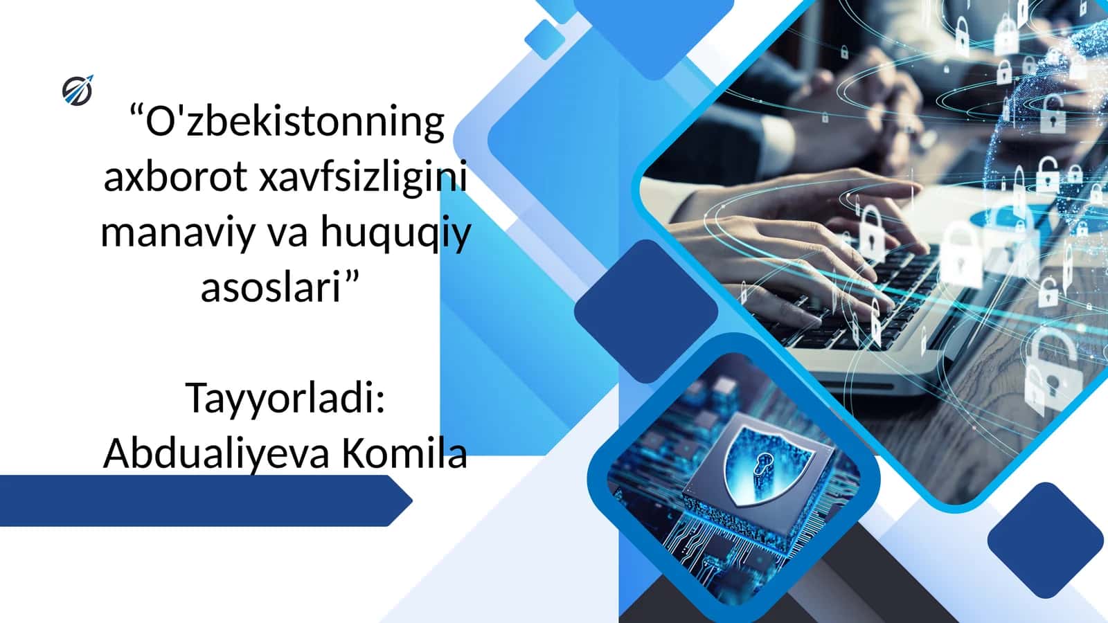 O'zbekistonning axborot xavfsizligi va manaviy va huquqiy asoslari