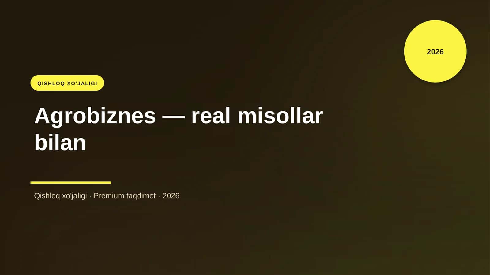 Agrobiznes — real misollar bilan