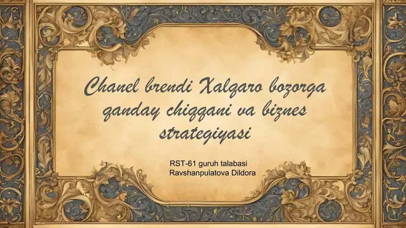 Chanel brendi Xalqaro bozorga chiqish tarixiy rivojlanishi va biznes strategiyasi