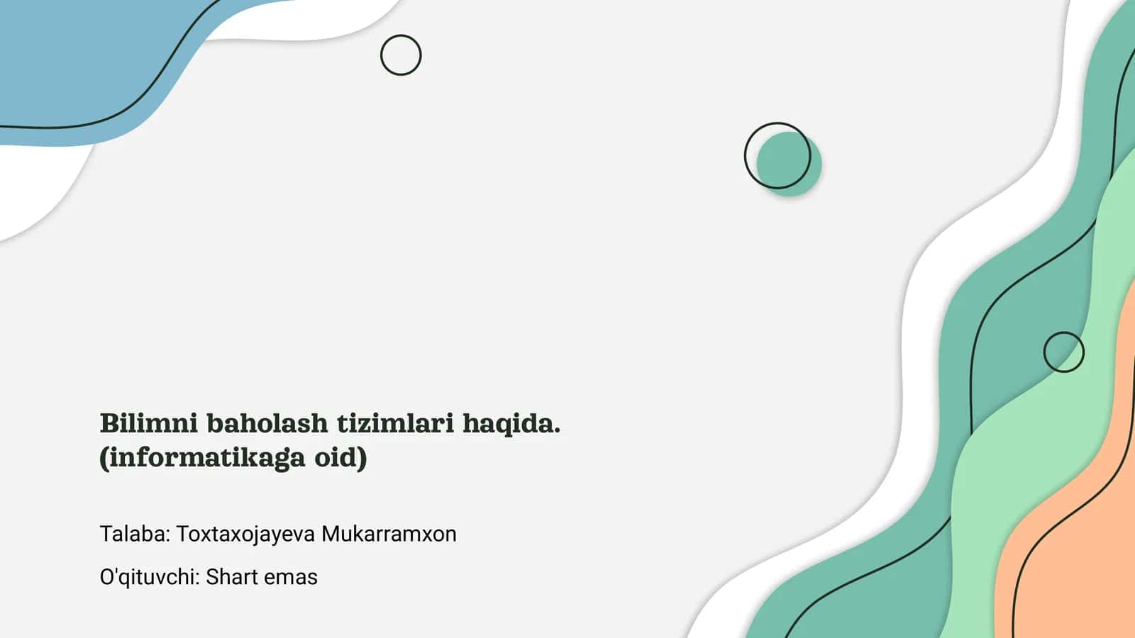 Bilimni baholash tizimlari haqida