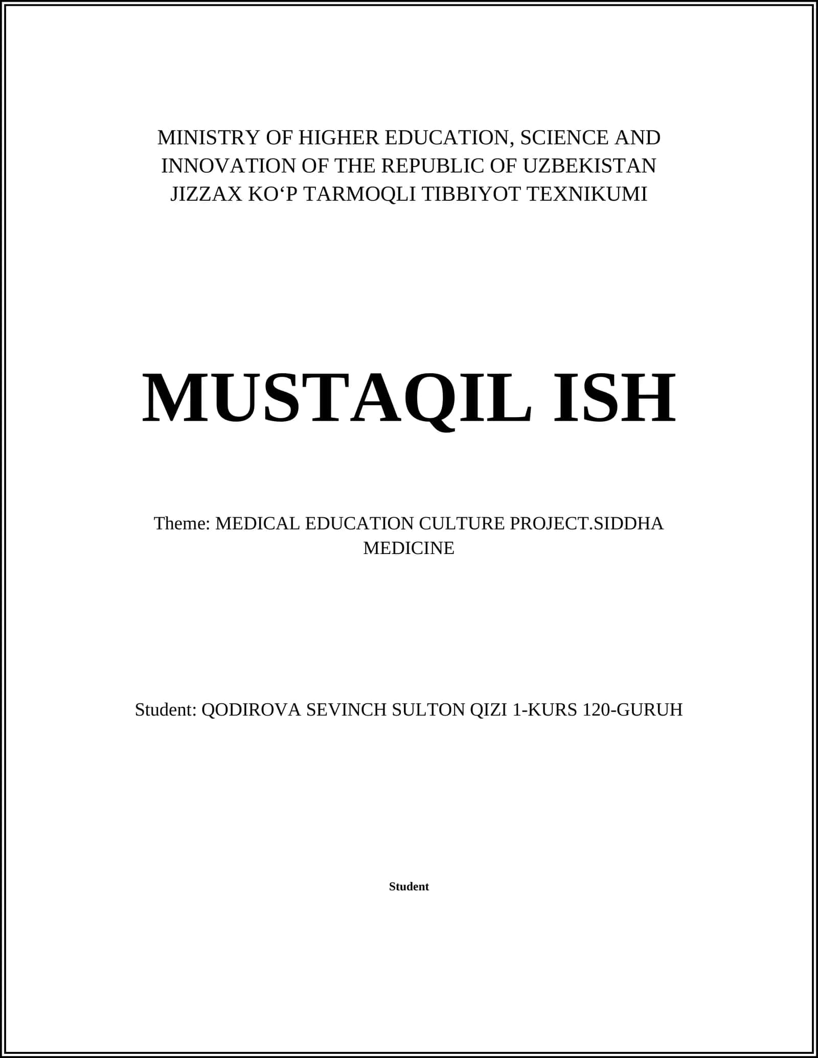 JIZZAX KOʻP TARMOQLI TIBBIYOT TEXNIKUMI MUSTAQIL ISH