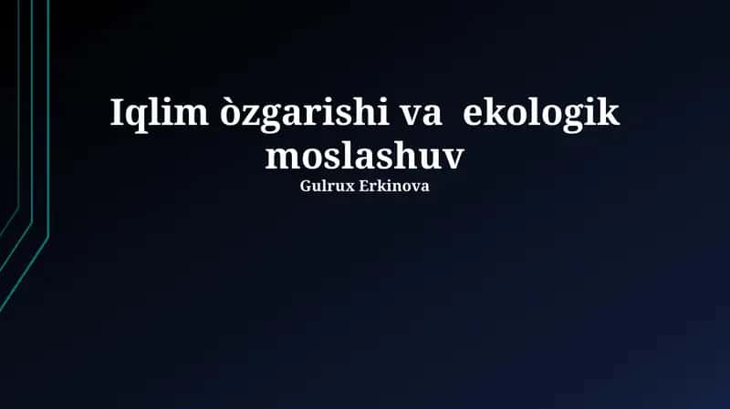 Iqlim òzgarishi va ekologik moslashuv