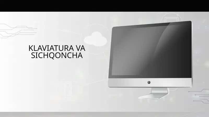KLAVIATURA VA SICHQONCHA
