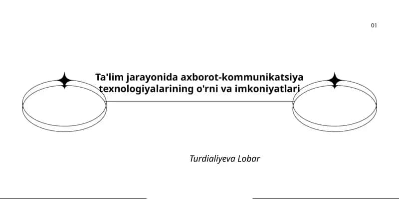 Ta'lim jarayonida axborot-kommunikatsiya texnologiyalarining o'rni va imkoniyatlari