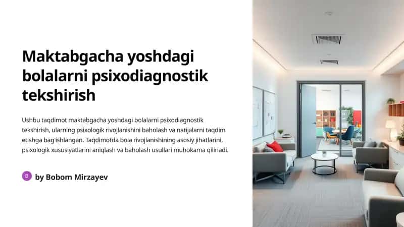 Maktabgacha yoshdagi bolalarni psixodiagnostik tekshirish