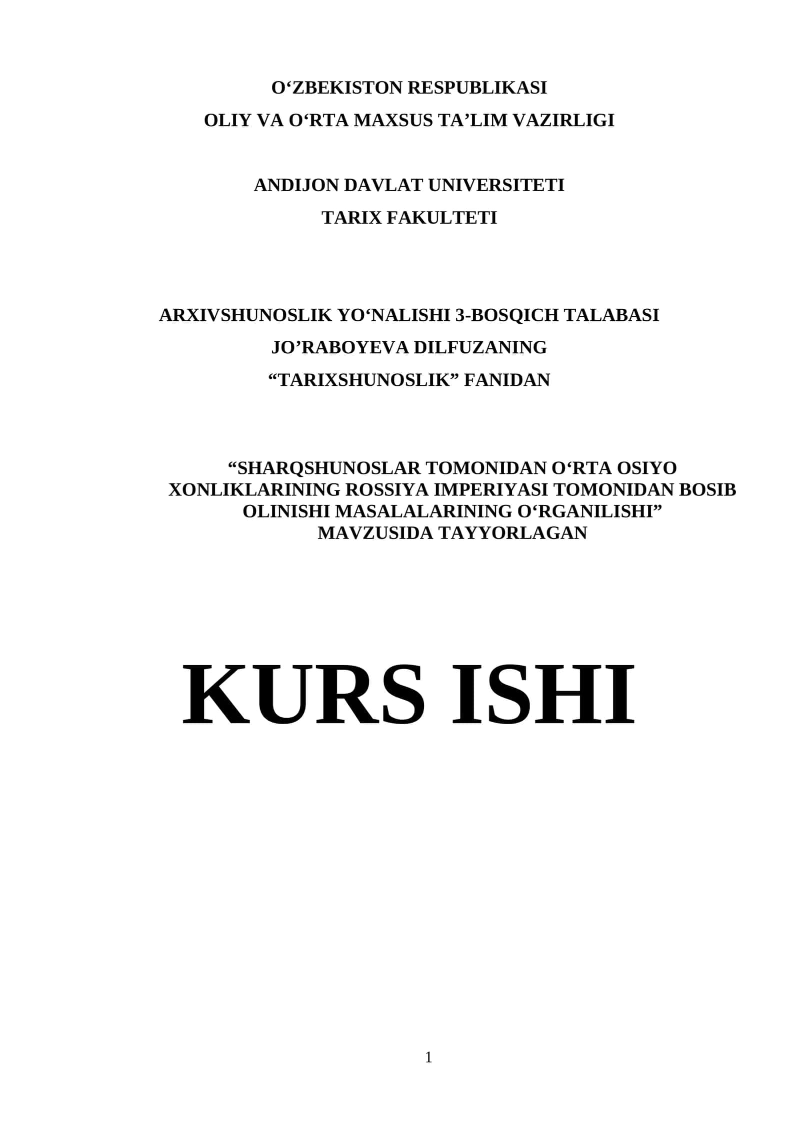 "SHARQSHUNOSLAR TOMONIDAN O‘RTA OSIYO XONLIKLARINING ROSSIYA IMPERIYASI TOMONIDAN BOSIB OLINISHI MASALALARINING O‘RGANILISHI"