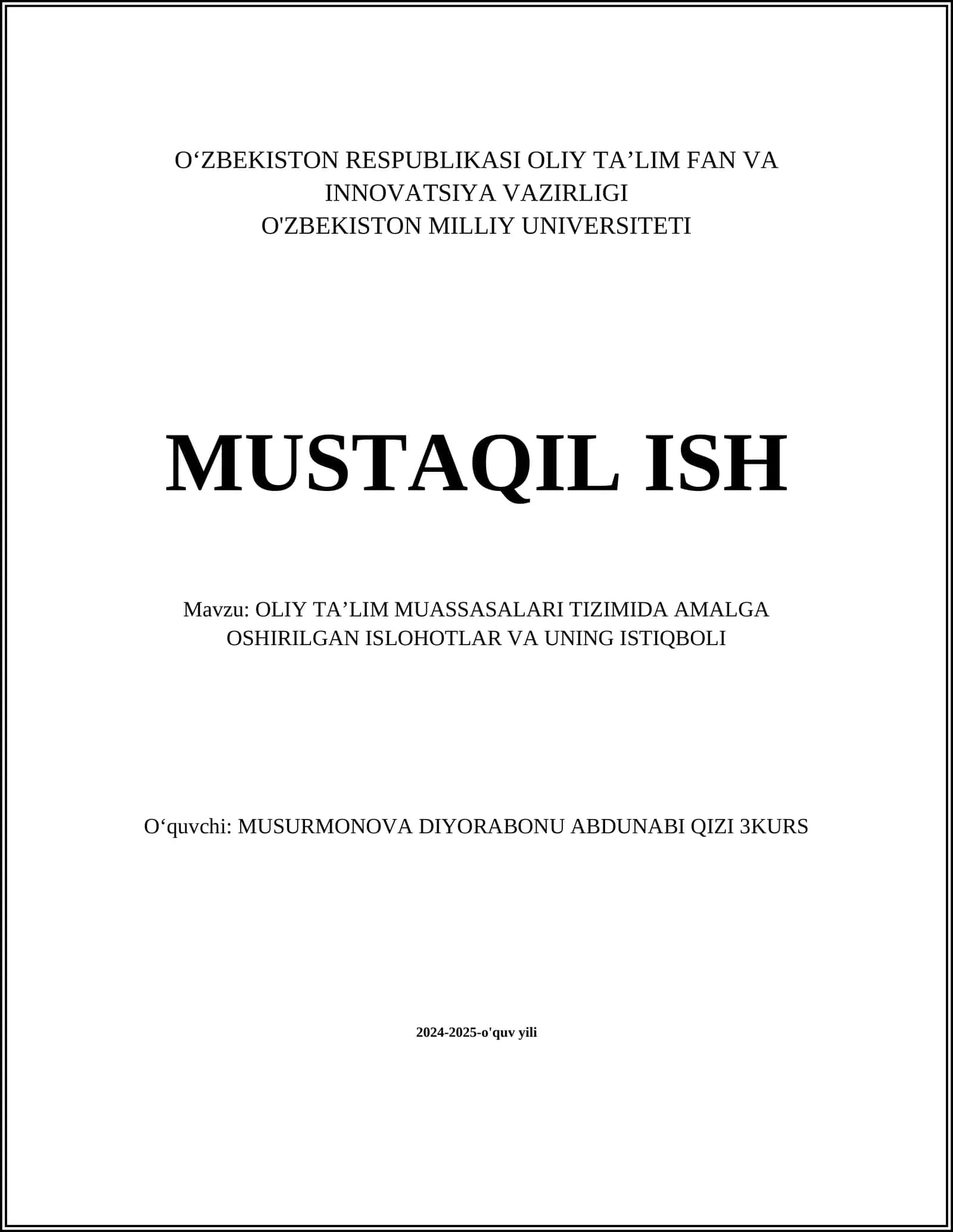 OLIY TA’LIM MUASSASALARI TIZIMIDA AMALGA OSHIRILGAN ISLOHOTLAR VA UNING ISTIQBOLI