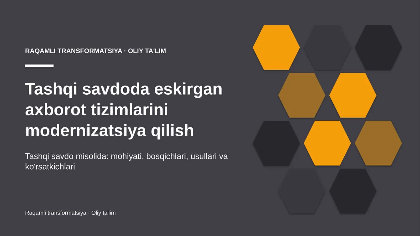 tashqi savdoda eskirgan axborot tizimlarini modernizatsiya qilish 6694