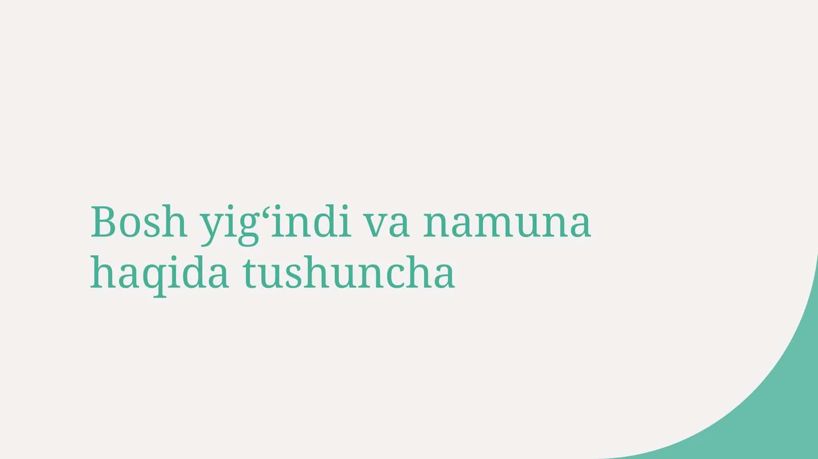 Bosh yigʻindi tushunchasi
