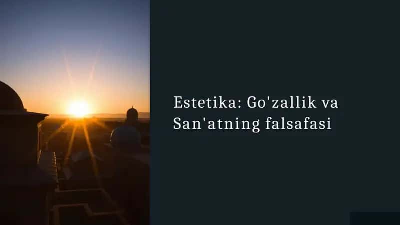 Estetika: Go'zallik va San'atning falsafasi