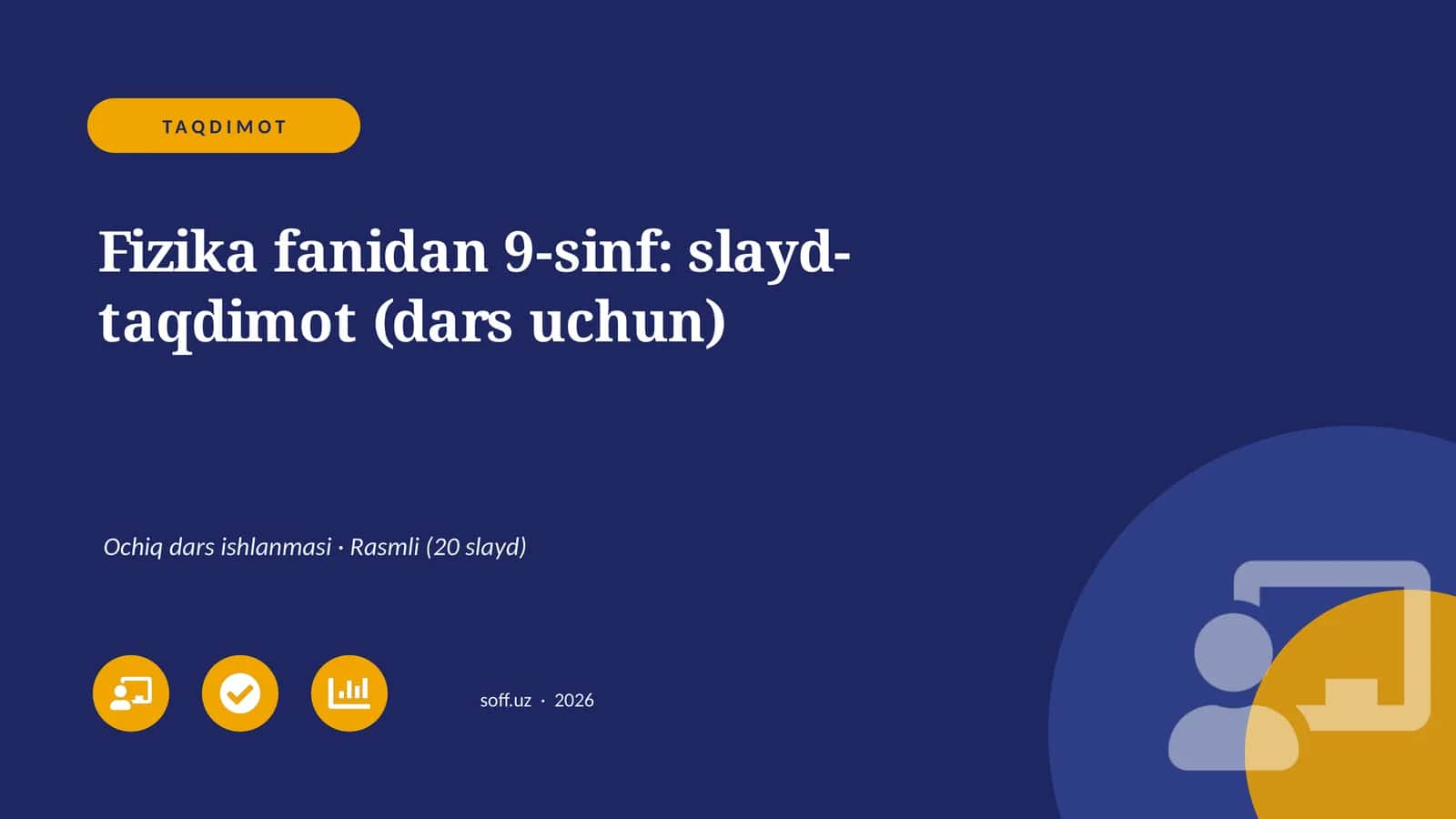 Fizika fanidan 9-sinf: slayd-taqdimot (dars uchun)