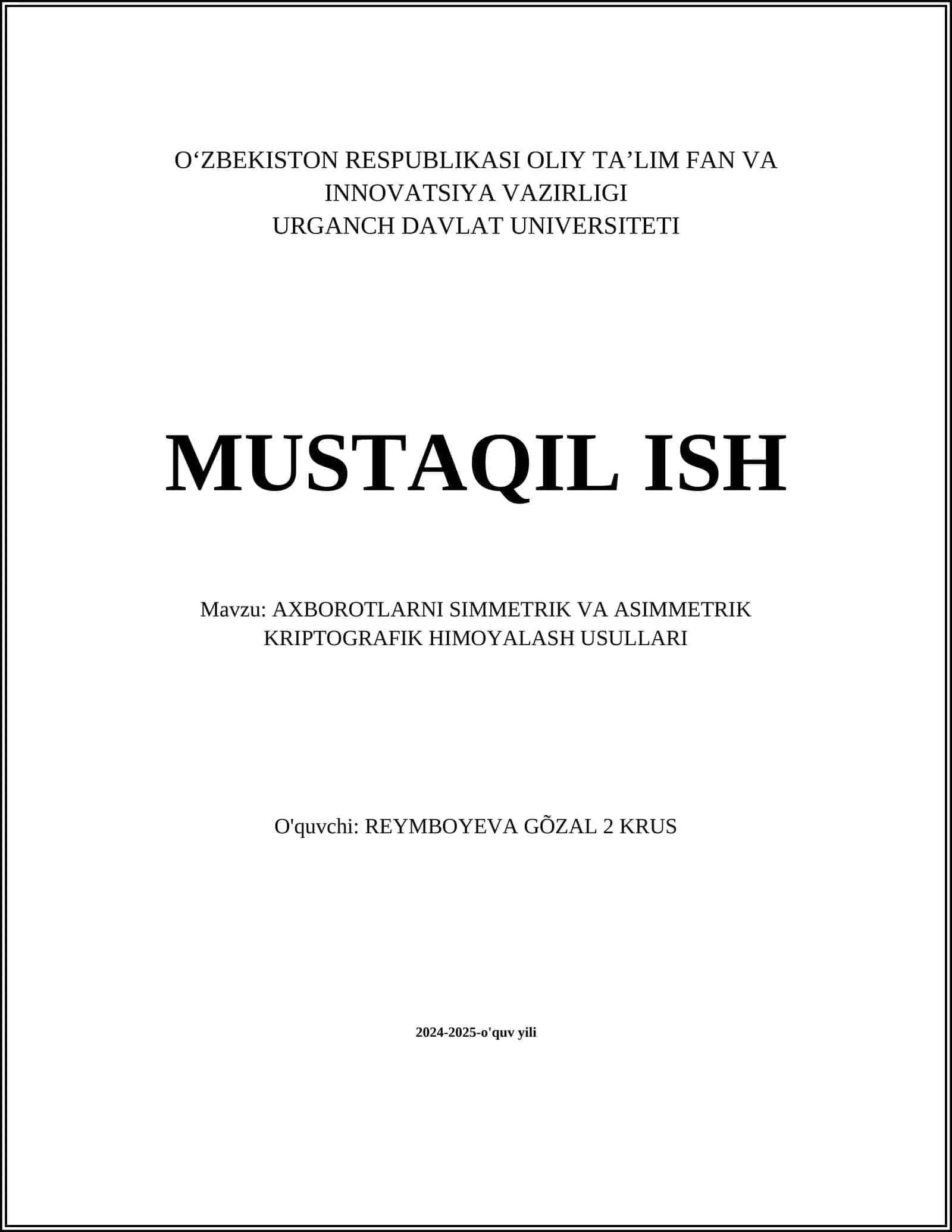 AXBOROTLARNI SIMMETRIK VA ASIMMETRIK KRIPTOGRAFIK HIMOYALASH USULLARI