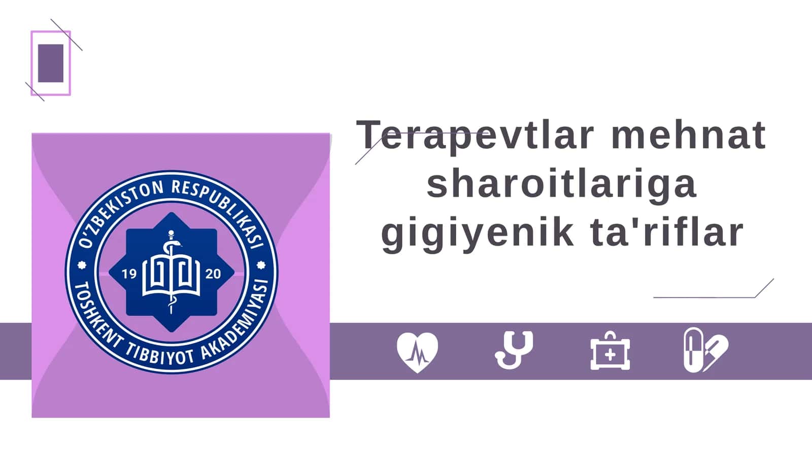 Terapevtlar mehnat sharoitlariga gigiyenik ta'riflar