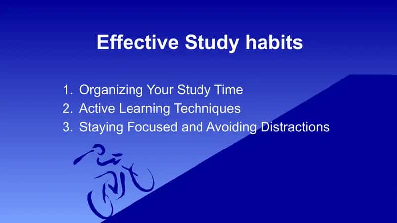 Effective Study habits