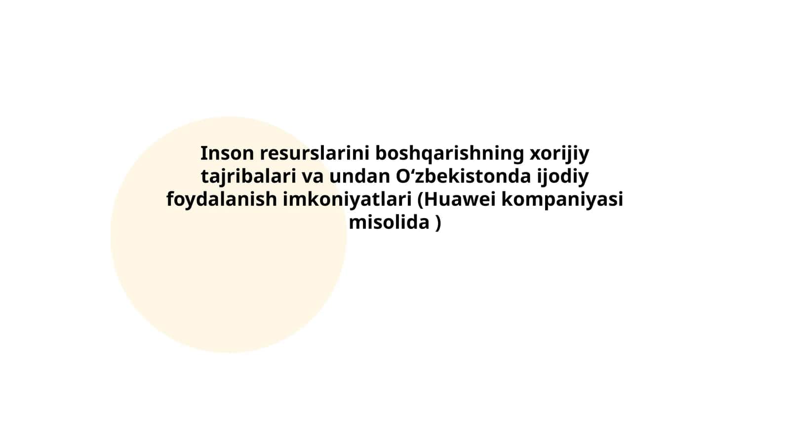 Huawei kompaniyasi inson resurslarini boshqarish