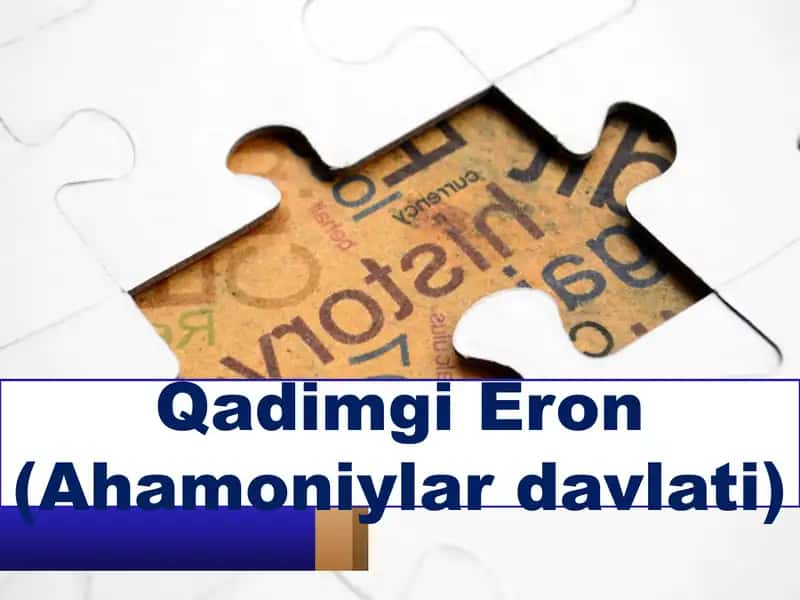 Qadimgi Eron (Ahamoniyolardavlati)