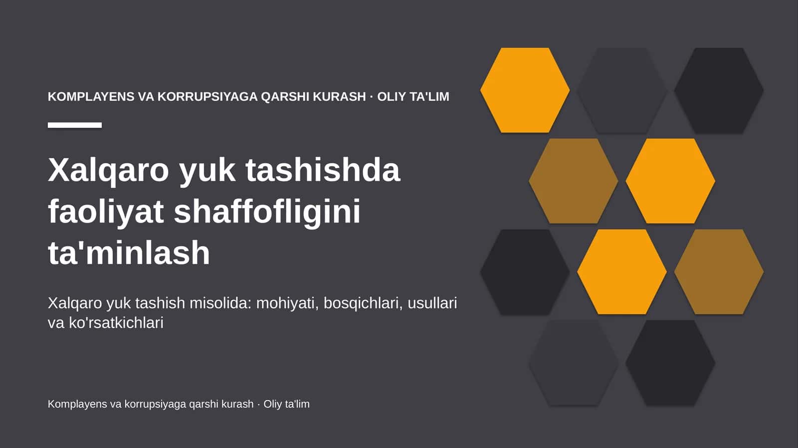 Xalqaro yuk tashishda faoliyat shaffofligini ta'minlash