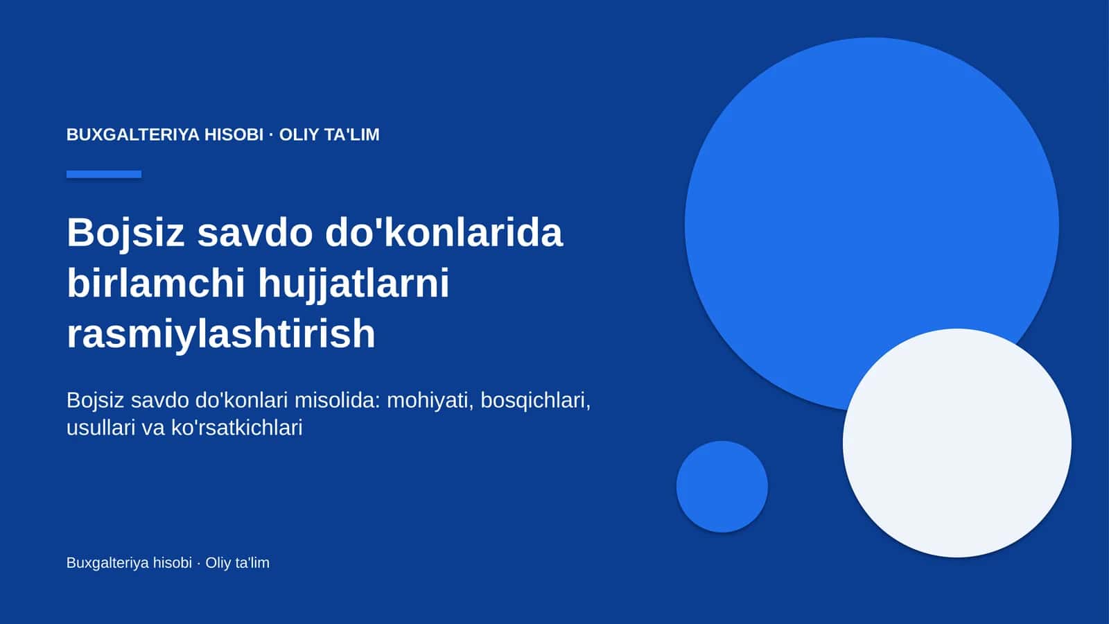 Bojsiz savdo do'konlarida birlamchi hujjatlarni rasmiylashtirish
