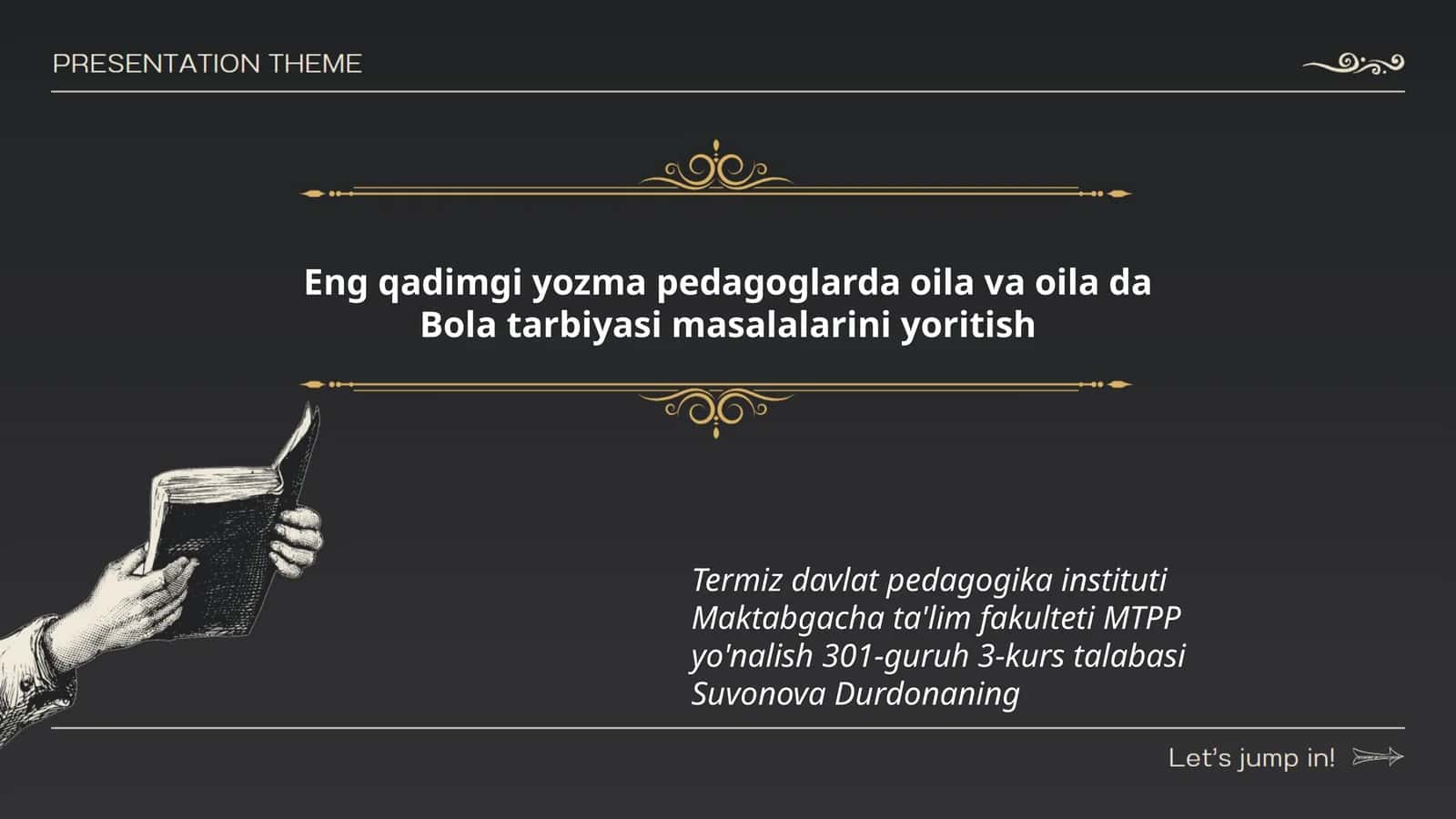 Eng qadimgi yozma pedagoglarda oila va oila da Bola tarbiyasi masalalarini yoritish