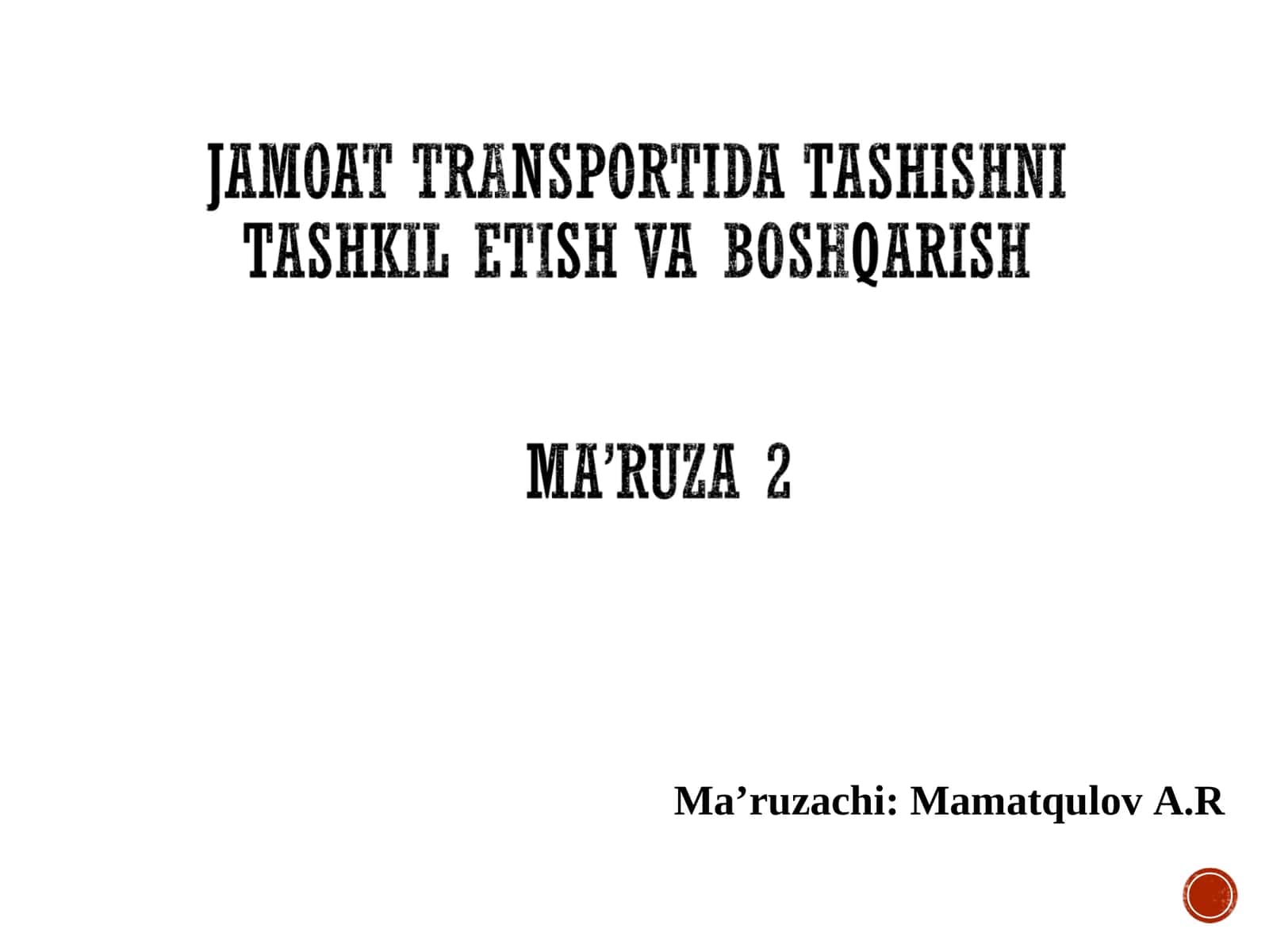 Avtobus yo‘nalishlari va turlar