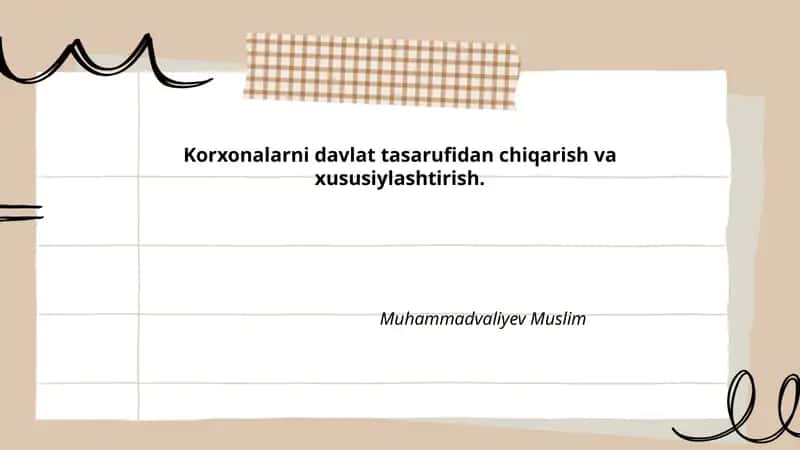Korxonalarni davlat tasarufidan chiqarish va xususiylashtirish
