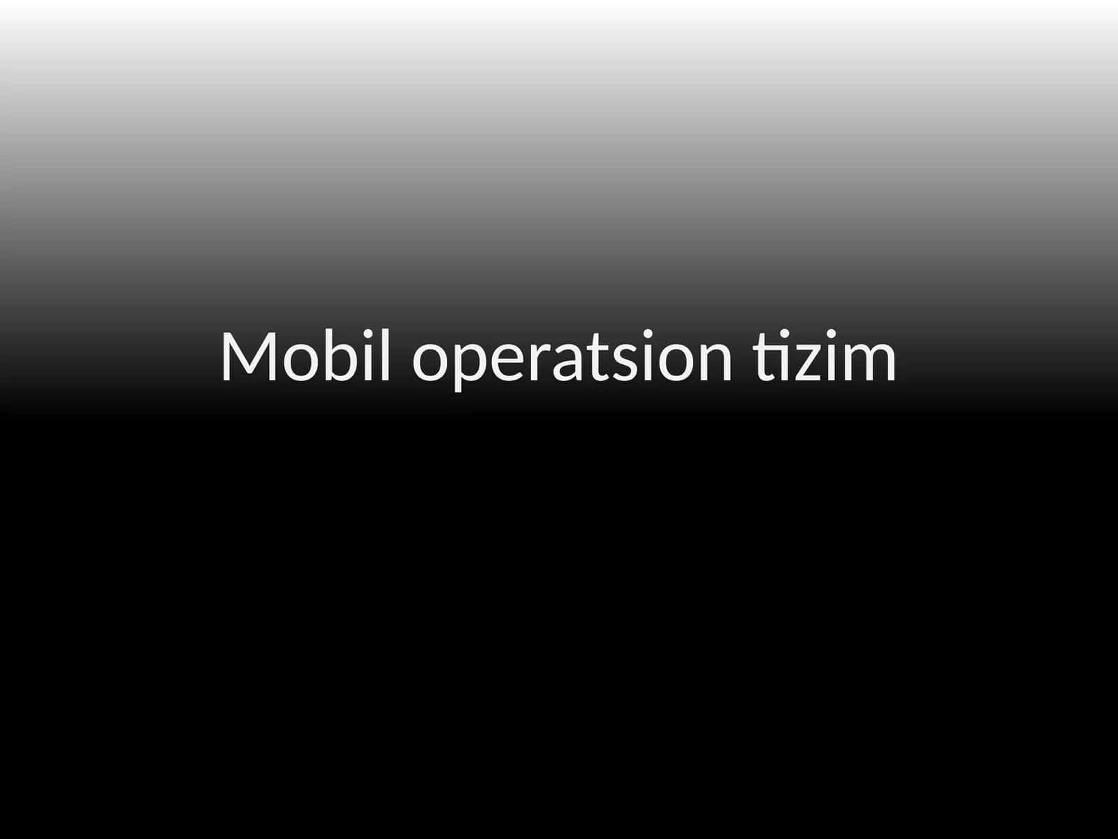 Mobil operatsion tizim